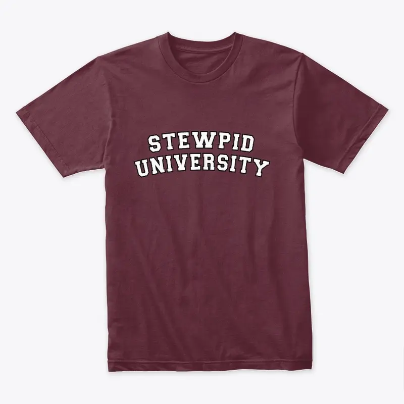 STEWPID UNIVERSITY